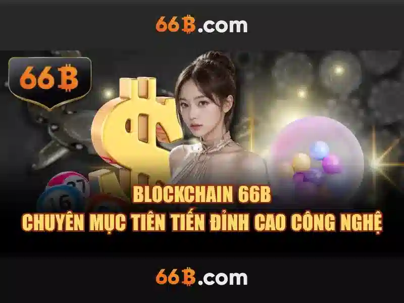 66b: một khái niệm công nghệ và tiềm năng của nó