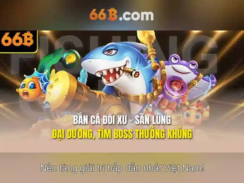 chơi 66b có bị bắt không – tổng quan chủ đề và giá trị cốt lõi